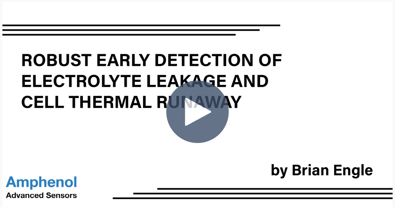 Robust Early Detection of Electrolyte Leakage and Cell Thermal Runaway